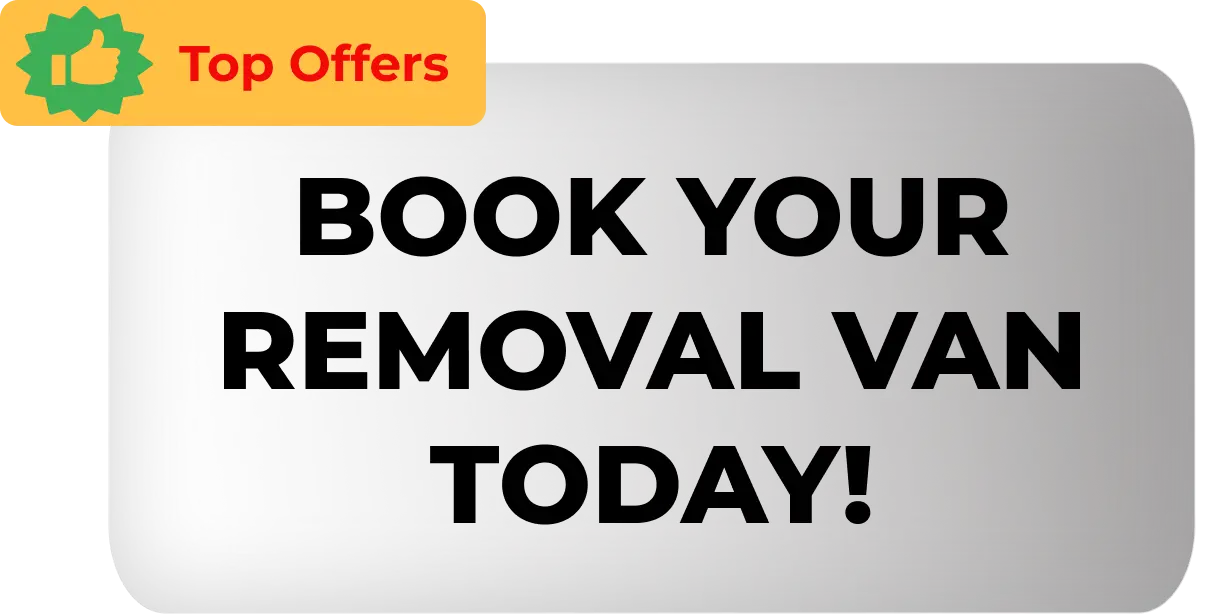 Banner with Top Offers, Book your removal Van Today! 